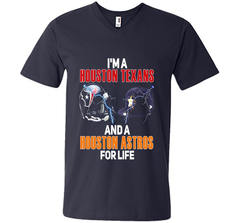 Inktee Store - Im A Houston Texans Football And A Houston Astros Baseball For Life V-Neck T-Shirt Image