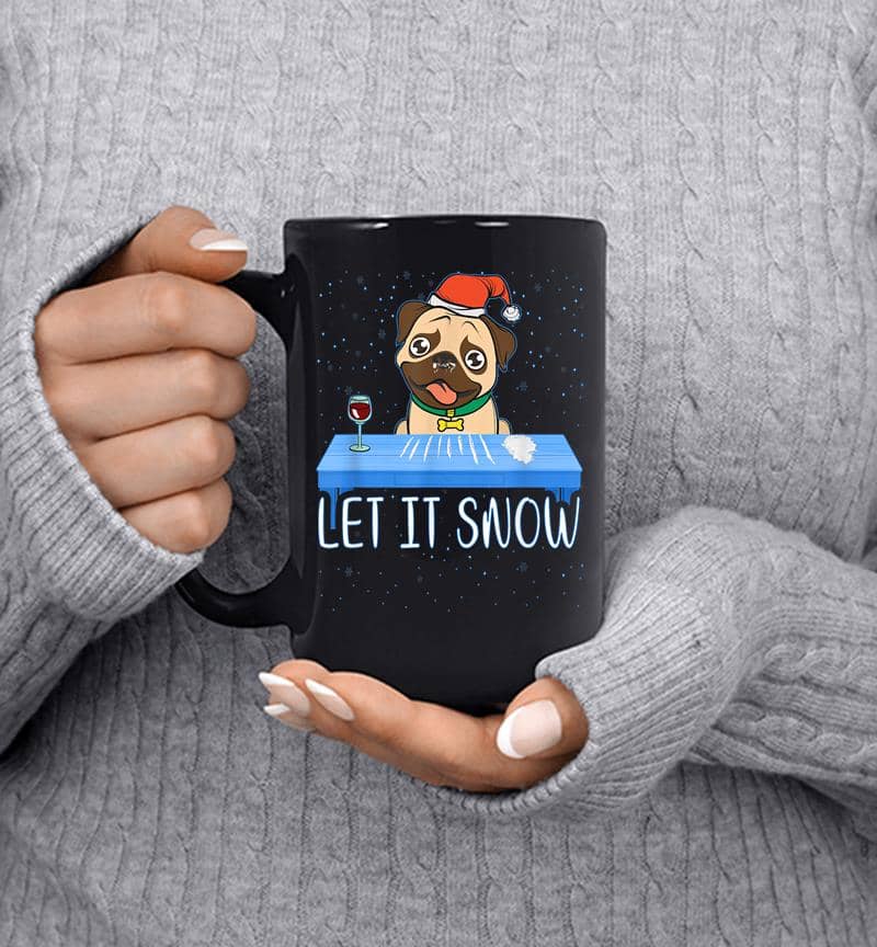 Let It Snow Santa Cocaine Adult Humor Dog Pug Cool Funny Gag Mug