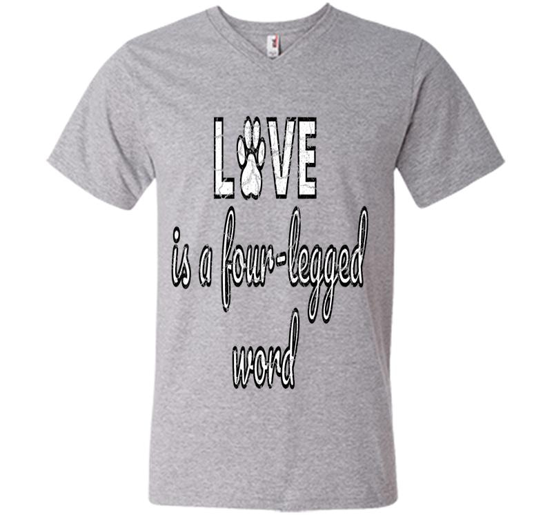 Inktee Store - Love Is A Four Legged Word V-Neck T-Shirt Image