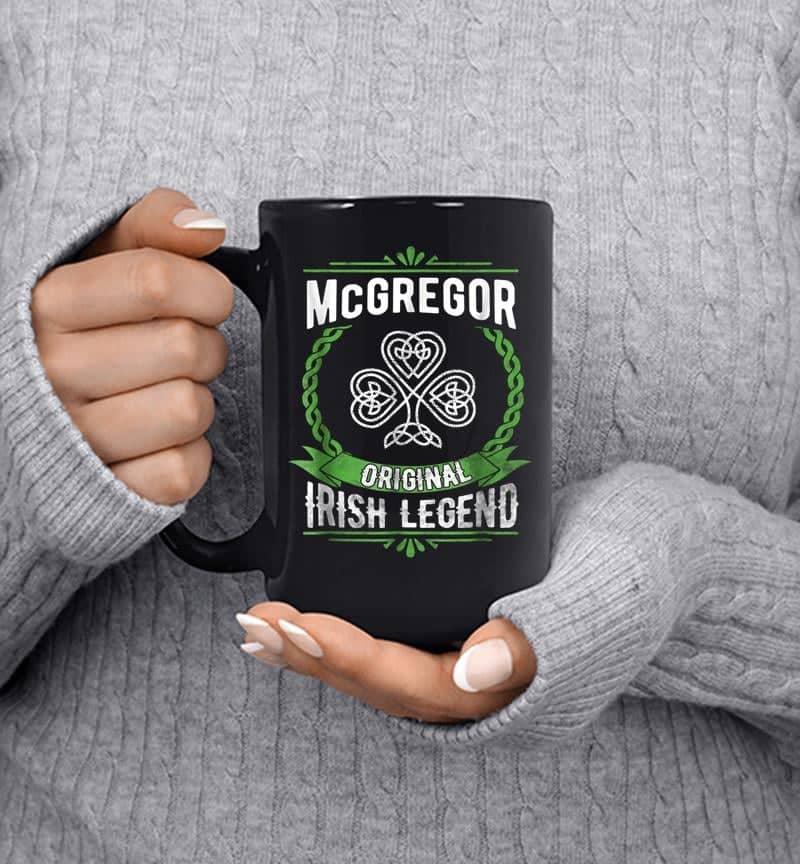 Mcgregor Name St. Patricks Day Irish Legend Shamrock Mug