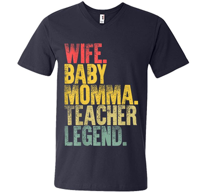 Inktee Store - Mother Women Funny Wife Baby Momma Teacher Legend V-Neck T-Shirt Image