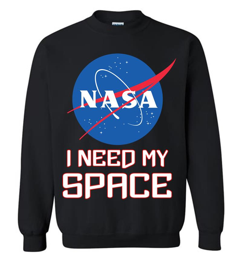 Nasa Logo I Need My Space Sweatshirt