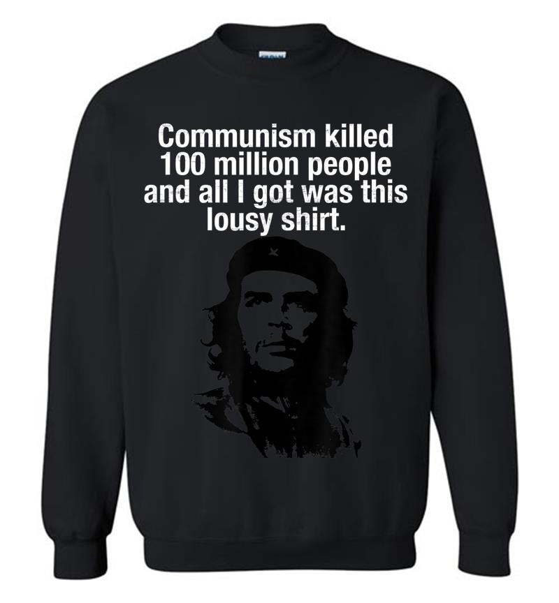 Official Anti-Communism Che Guevara Lousy Communist Sweatshirt
