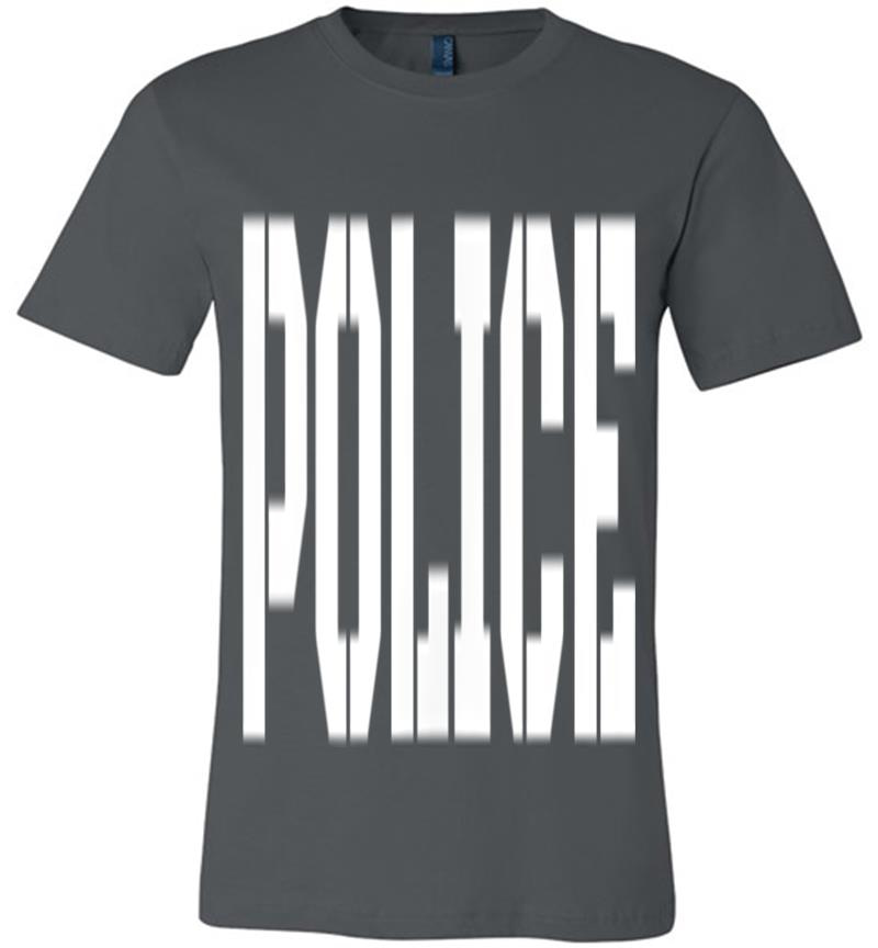 Police Uniform - Official Law Enforcet Gear Premium T-Shirt
