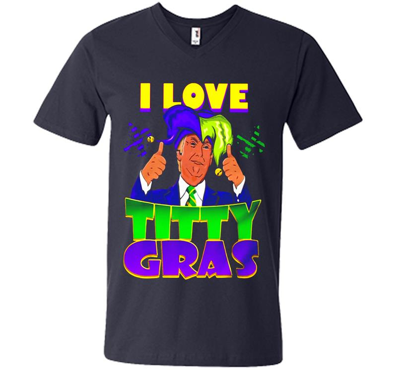 Inktee Store - Pretty Trump I Love Titty Mardi Gras V-Neck T-Shirt Image