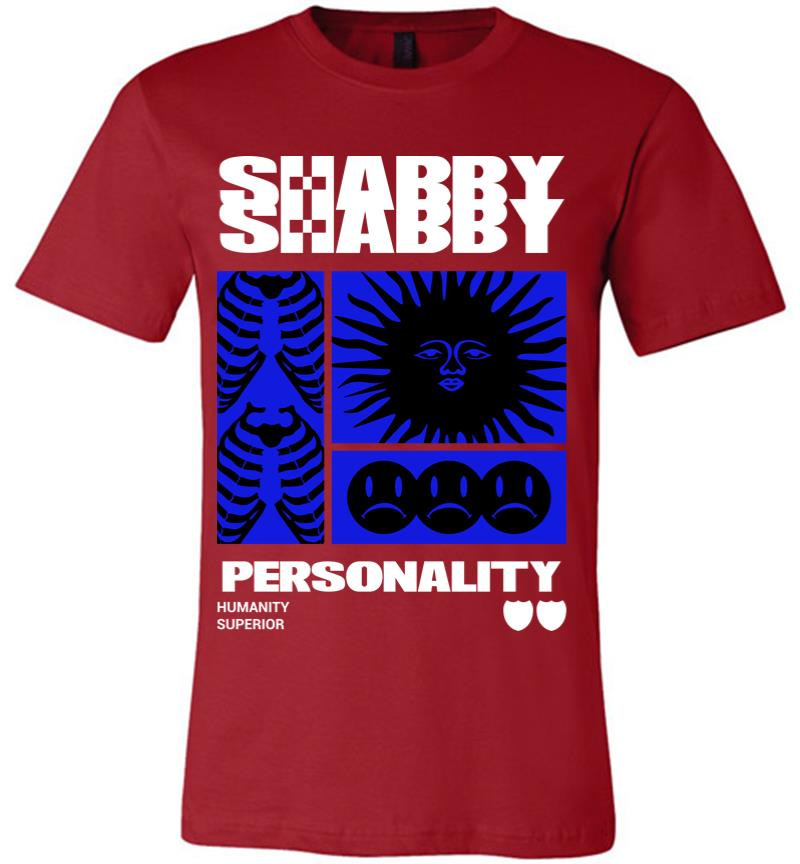 Inktee Store - Shabby Personality Premium T-Shirt Image