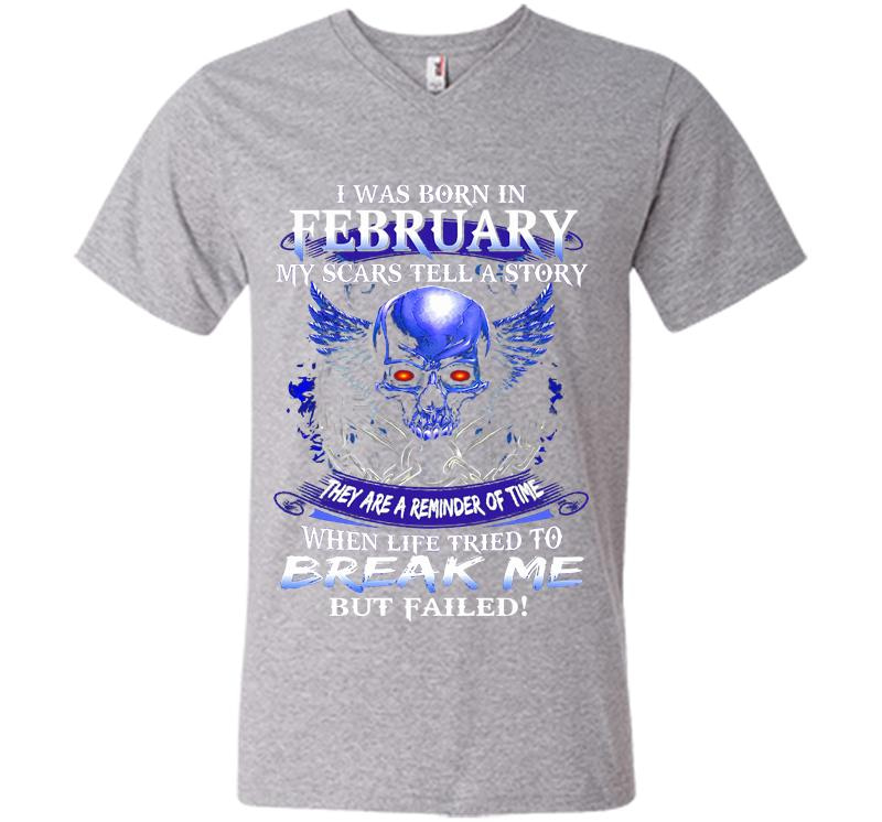 Inktee Store - Skull I Was Born In February My Scars Tell A Story They Are A Reminder Of Time V-Neck T-Shirt Image