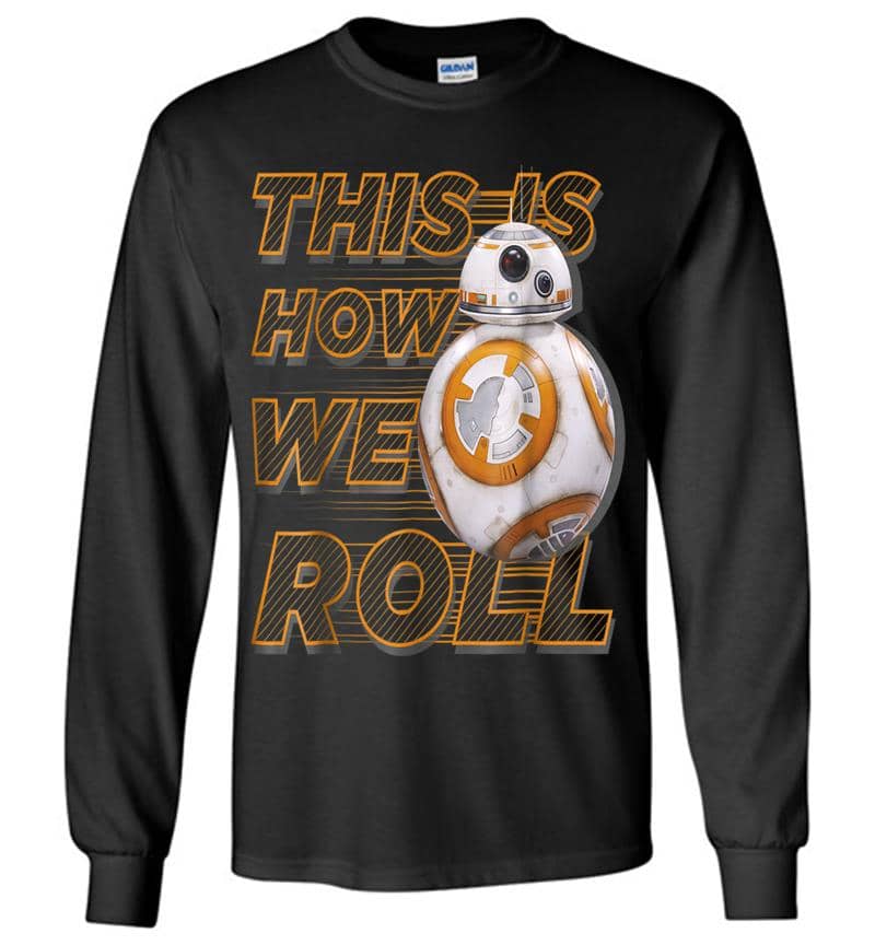 Star Wars Bb-8 How We Roll Graphic Long Sleeve T-Shirt