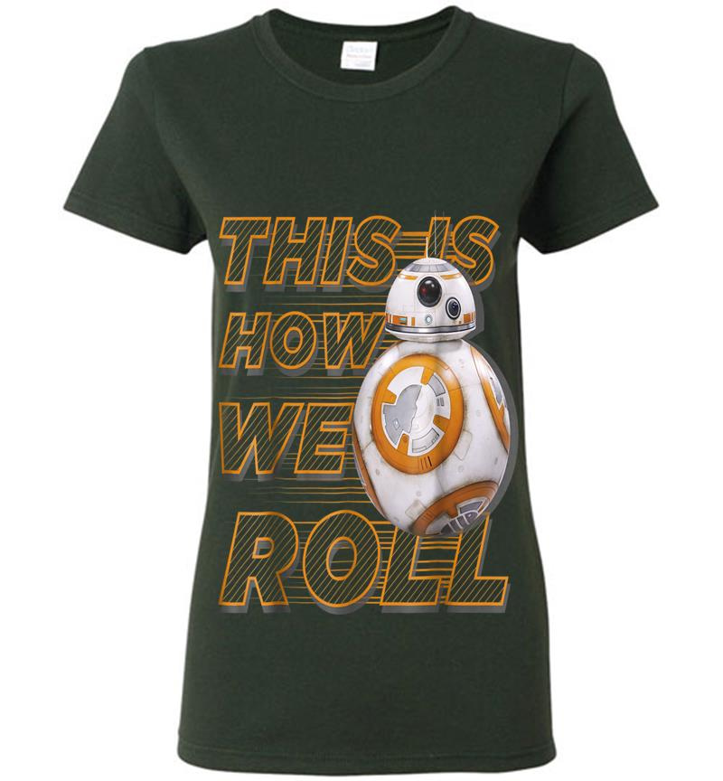 Inktee Store - Star Wars Bb-8 How We Roll Graphic Womens T-Shirt Image