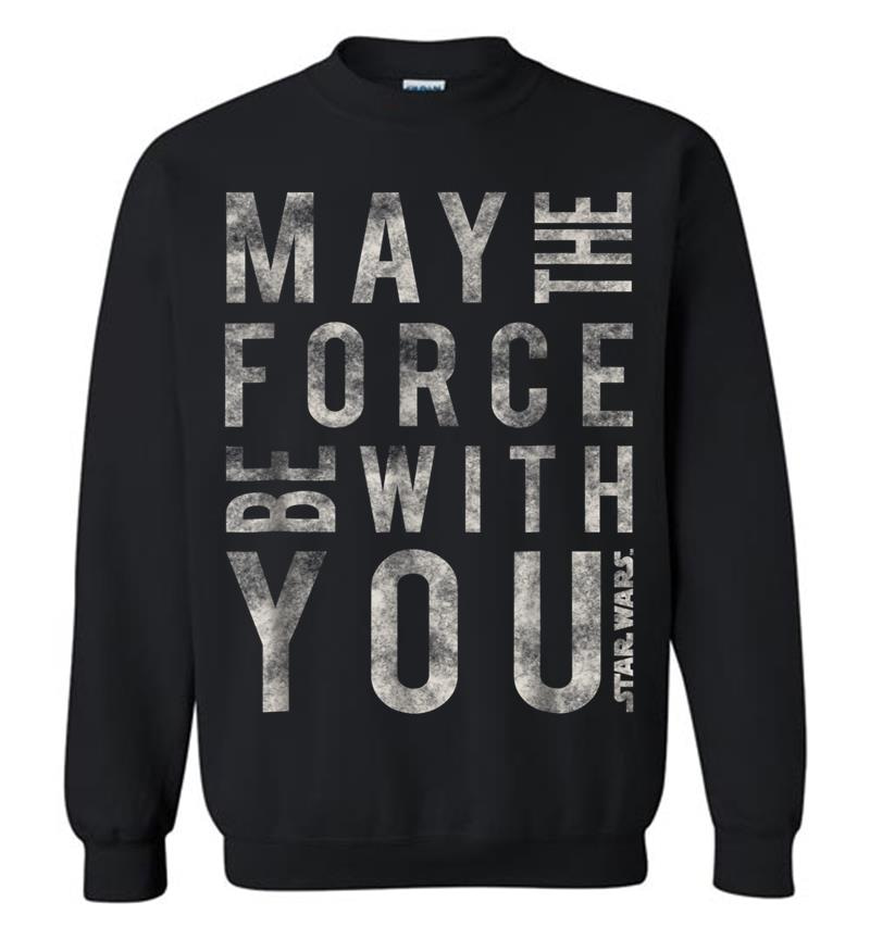 Star Wars May The Force Be With You Scrambled Sweatshirt