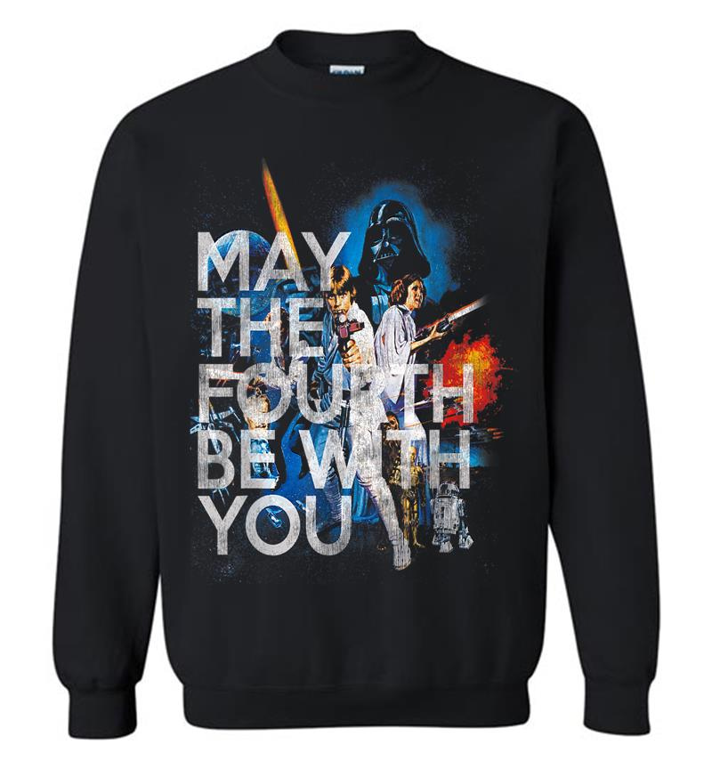 Star Wars May The Fourth Be With You Vintage Movie Poster Sweatshirt