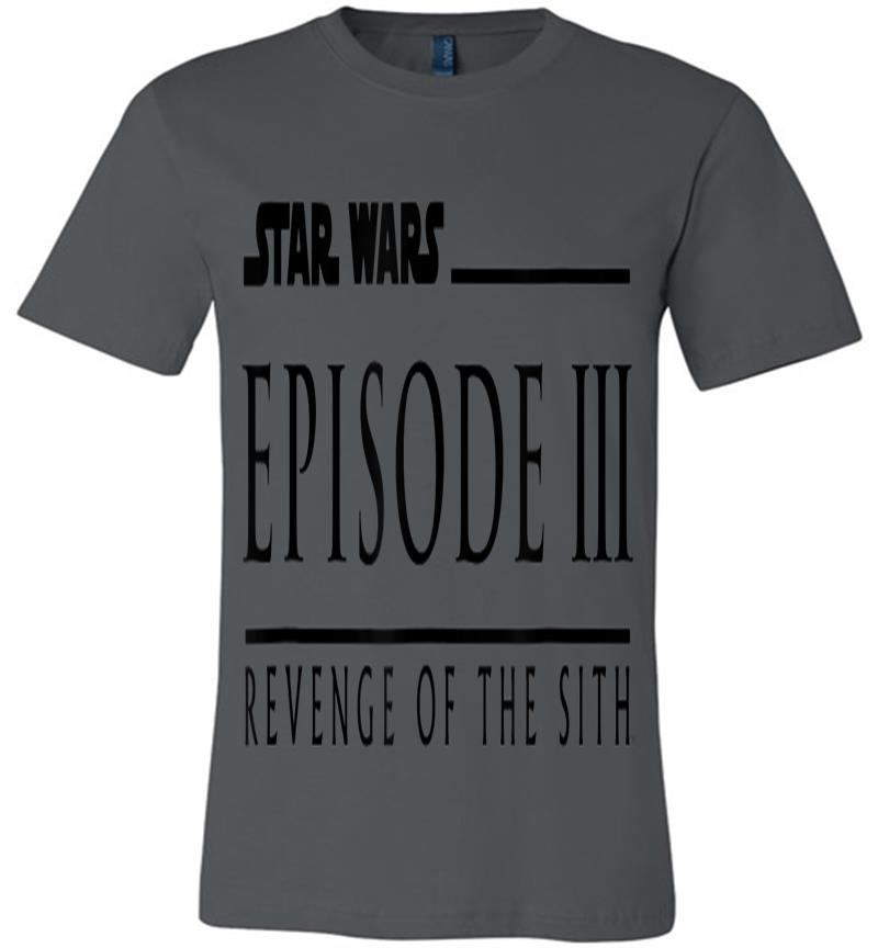 Star Wars Revenge Of The Sith Episode 3 Movie Logo Premium T-Shirt