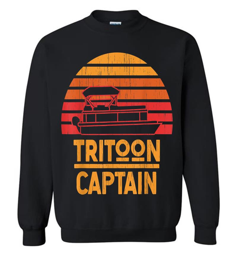 Tritoon Captain Tri-Toon Boating Pontoon Captain Gift Sweatshirt