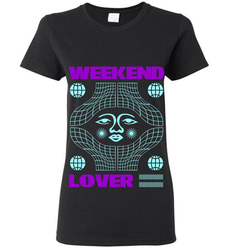 Weekend Lover Women T-Shirt