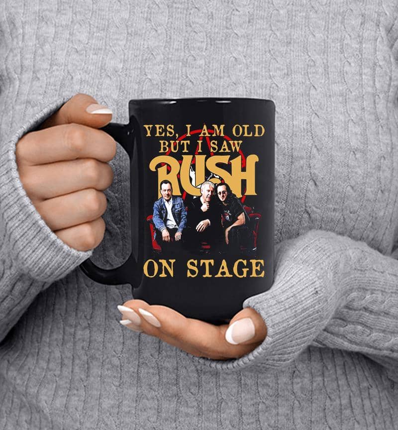 Yes I Am Old But I Saw Rush Rock Band On Stage Mug