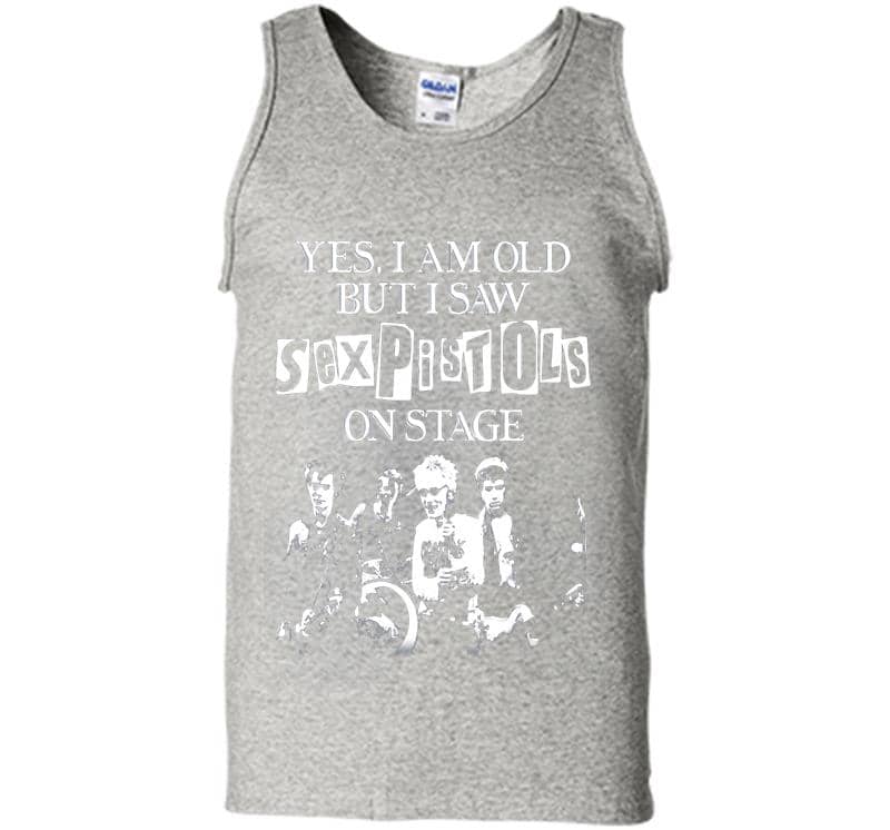 Yes I Am Old But I Saw Sex Pistols Punk Rock On Stage Mens Tank Top