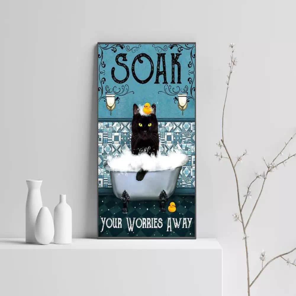 Black Cat - Soak Your Worries Away Funny Bathroom Lover Gift Kitty Print Wall Poster
