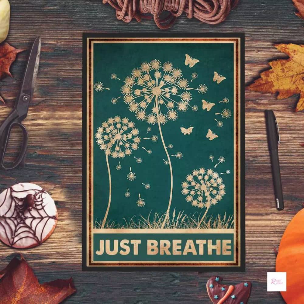 Dandelion - Just Breathe Butterfly Flower From Heaven Gift Anniversary Girl Into The Forest Poster