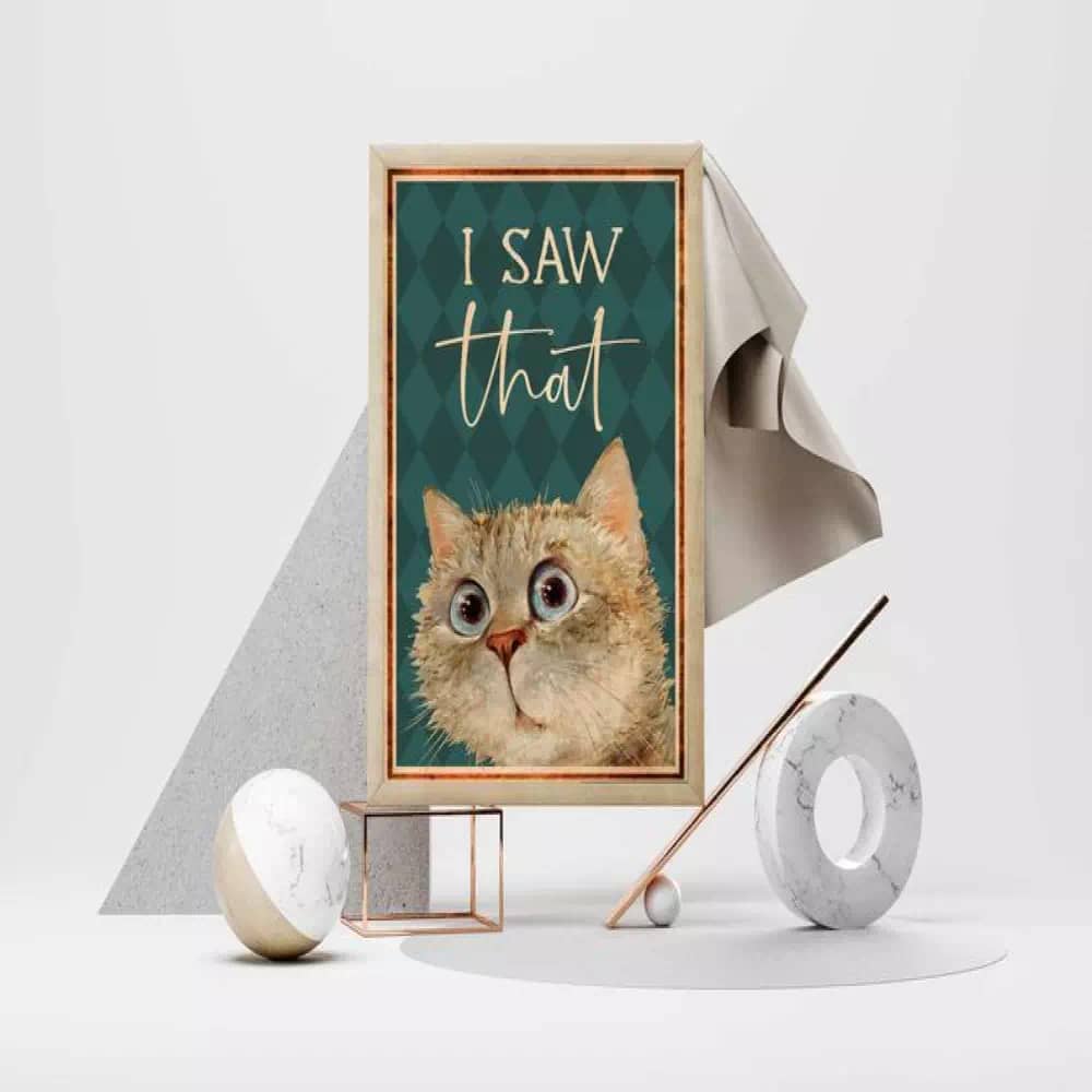 Funny Cat - I Saw That Bathroom Lover Gift Kktty Print Wall Poster