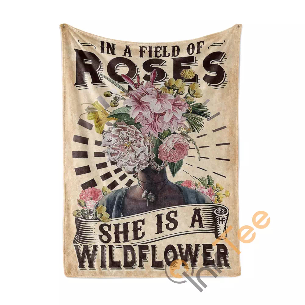 In A Field Of Roses She Is A Wildflower N173 Fleece Blanket