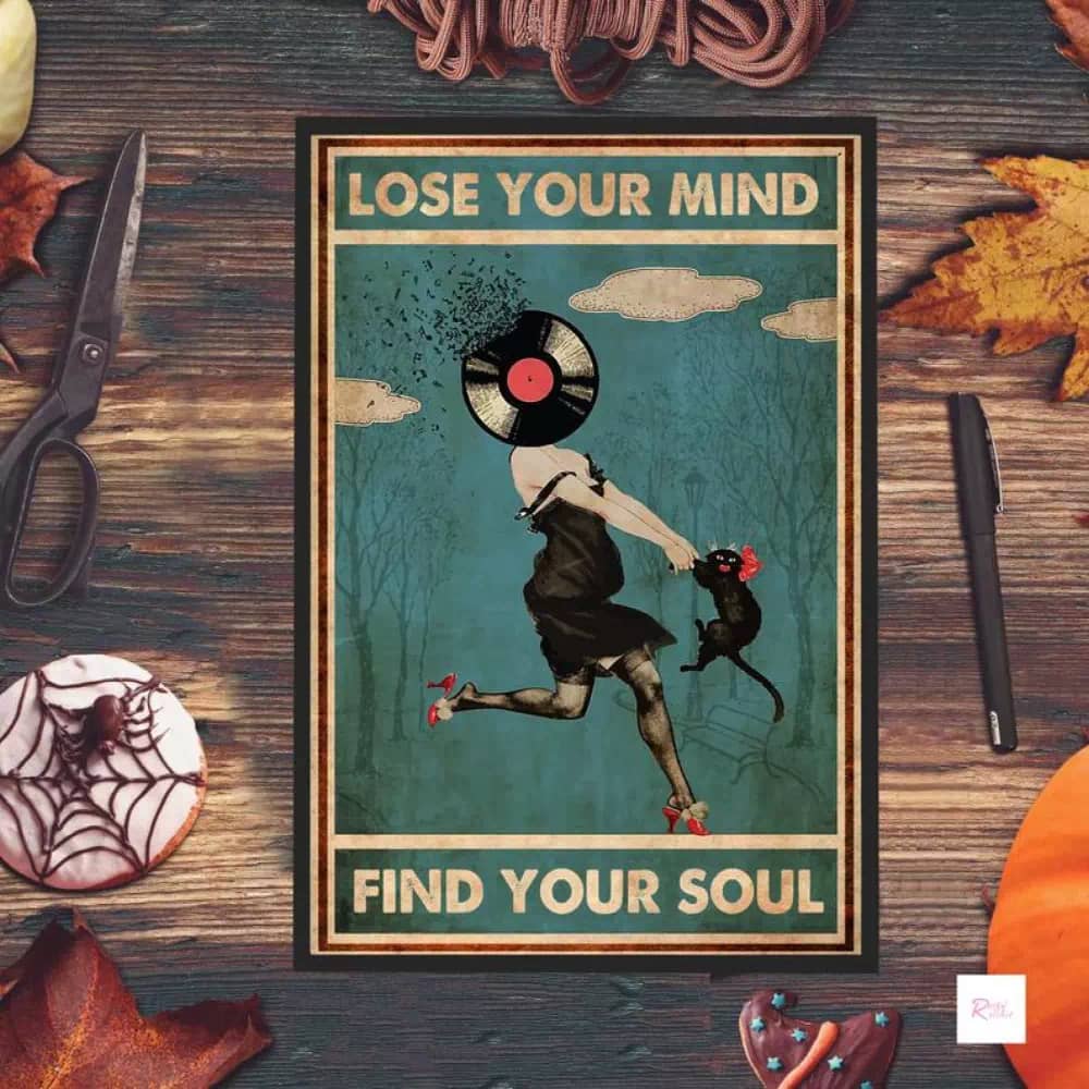 Lose Your Mind Find Soul Black Cat Print Dance With Vintage Wall Decoration Poster