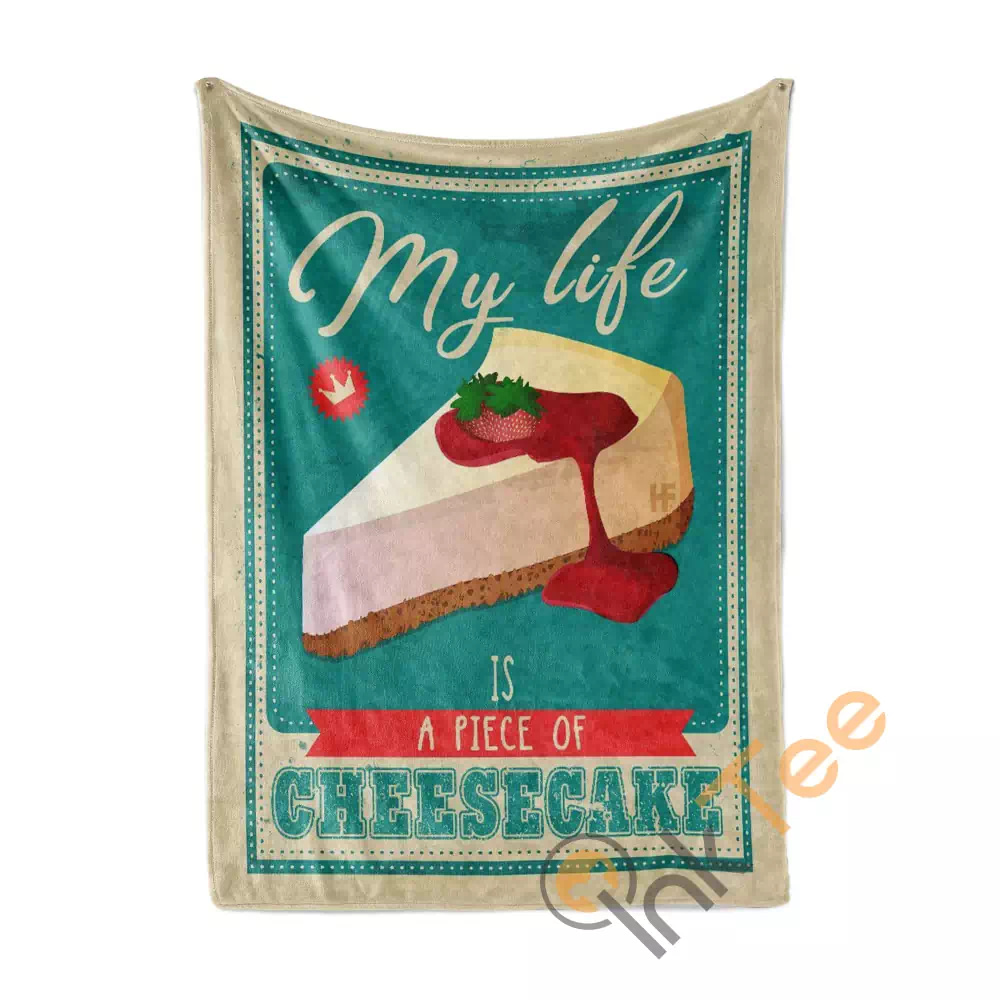 My Life Is A Piece Of Cheesecake Bakery N134 Fleece Blanket
