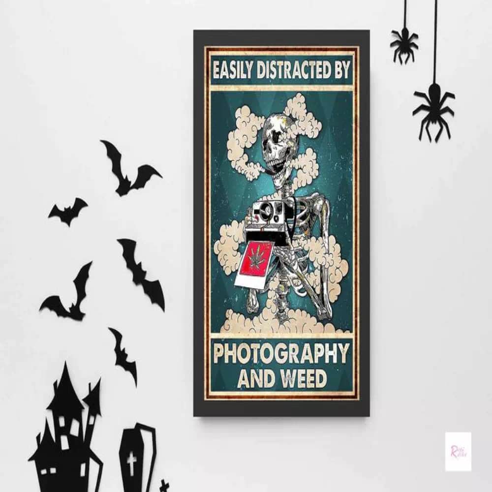 Skeleton Easily Distracted By Photography And Weed Funny Print Love Skull Printable Wall Art Sign For Home Poster