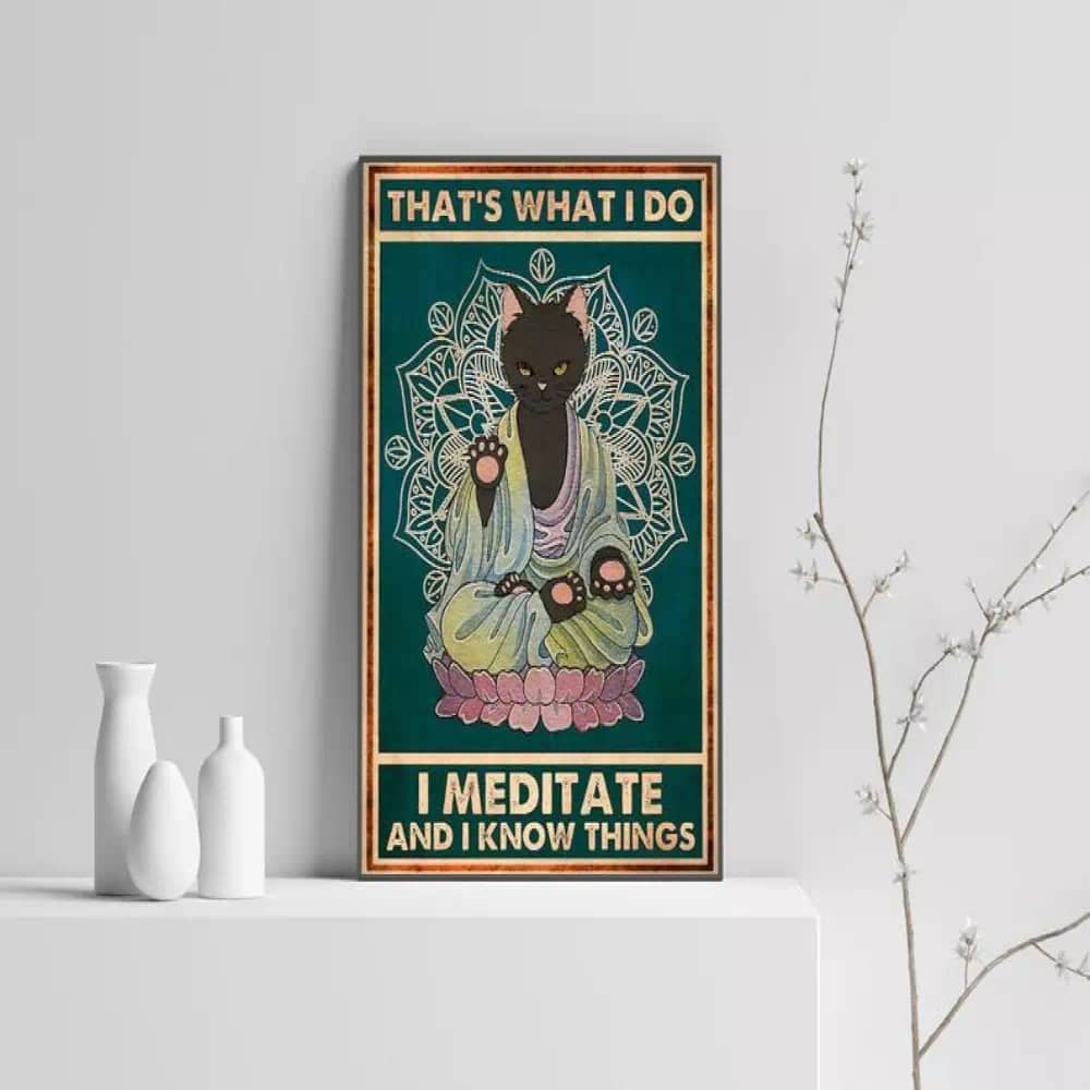That'S What I Do Meditate And Know Things Black Cat Yoga Hippie Print Printable Wall Poster