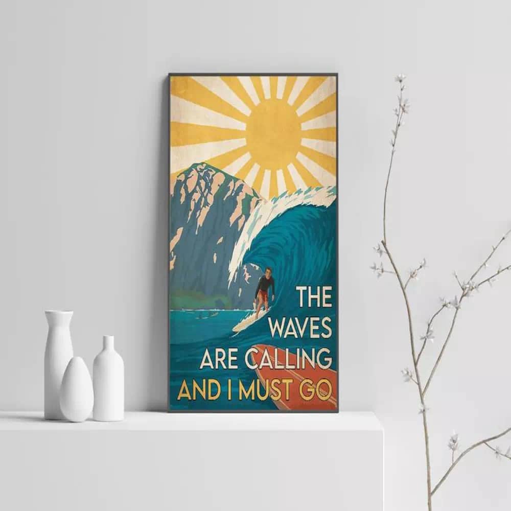 The Waves Are Calling And I Must Go Canvas Art Surfing Diving Print Swimming Retro Vintage Poster