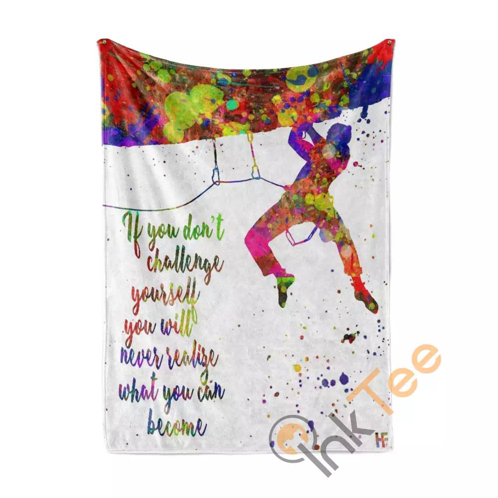 What You Can Become Climbing N22 Fleece Blanket