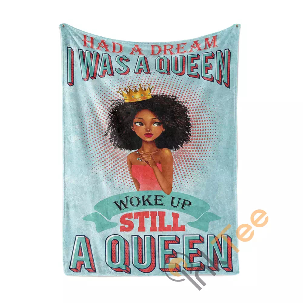 Woke Up Still A Queen N11 Fleece Blanket