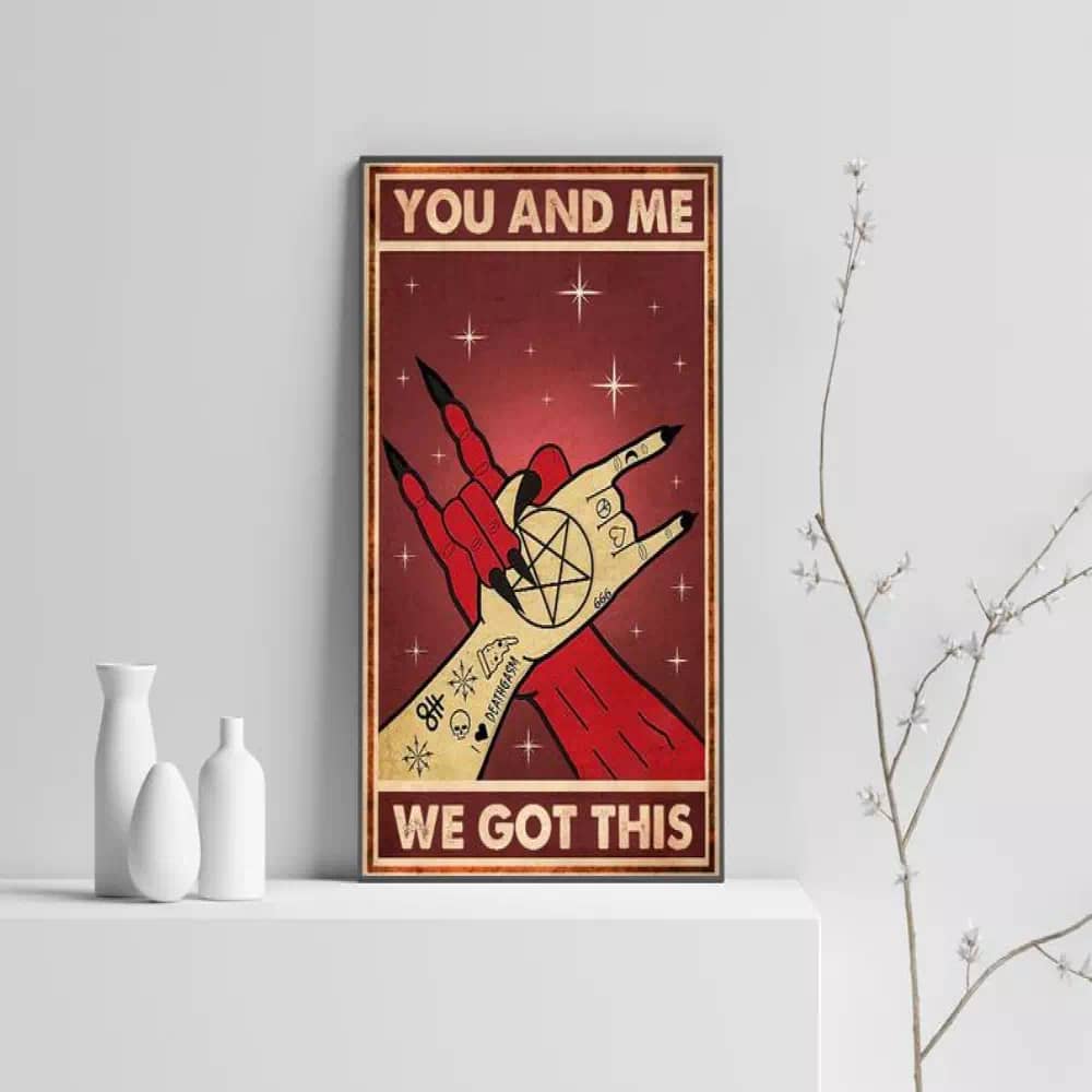 You And Me We Got This Vintage Retro Style Anniversary Gift Wall Decor Best Ever Poster
