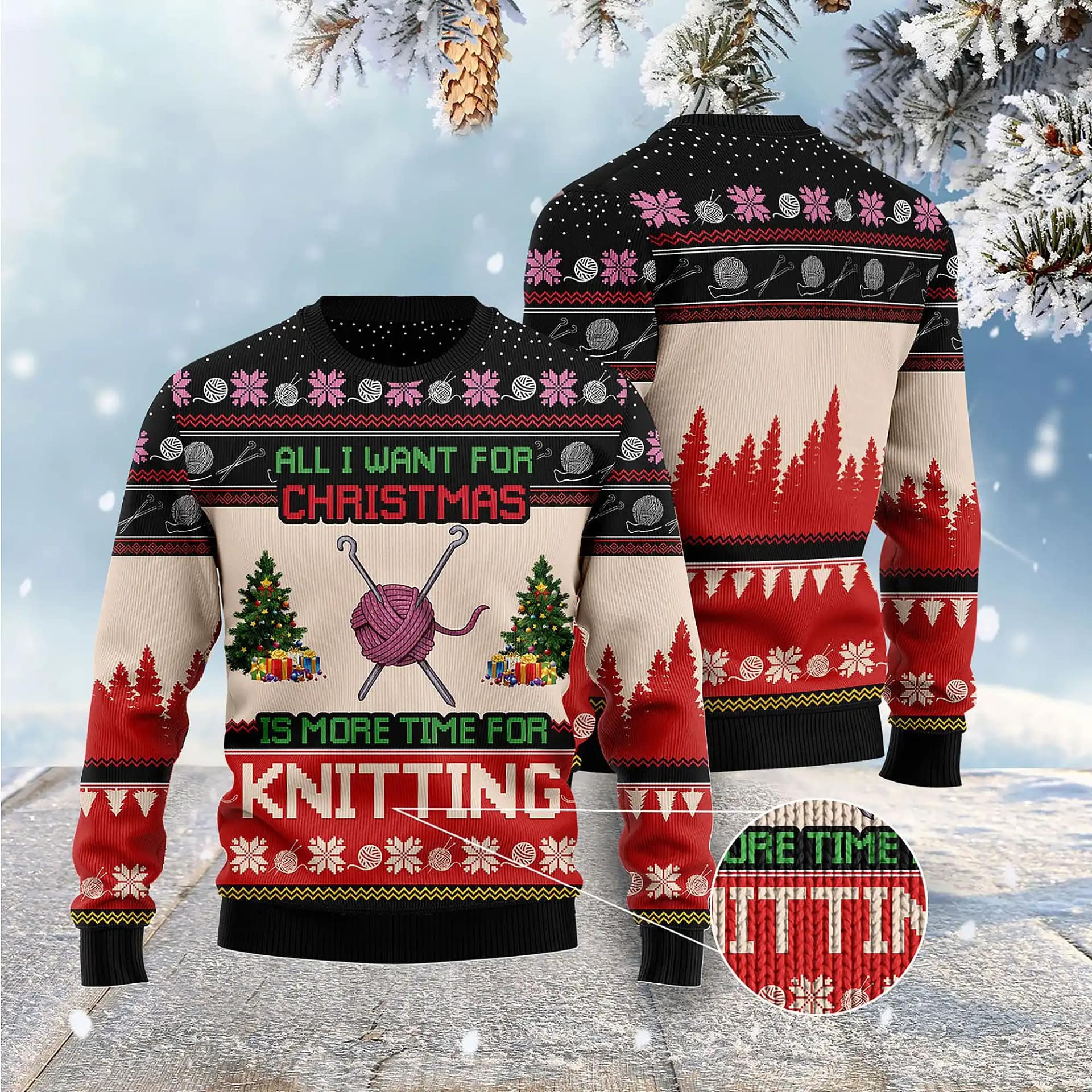 All I Want For Is More Time Knitting Xmas Best Holiday Gifts Ugly Sweater