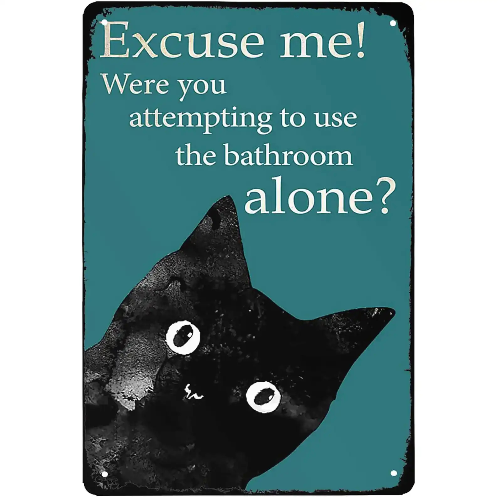 Attempting To Use The Bathroom Alone-bathroom Wall Decoration Metal Sign