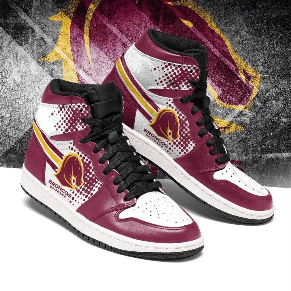 Brisbane Broncos Nrl Fashion Sneakers Perfect Gift For Fans Air Jordan Shoes