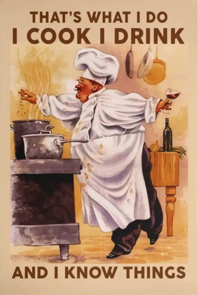 Chef That's What I Do Cook Drink And Know Things Poster