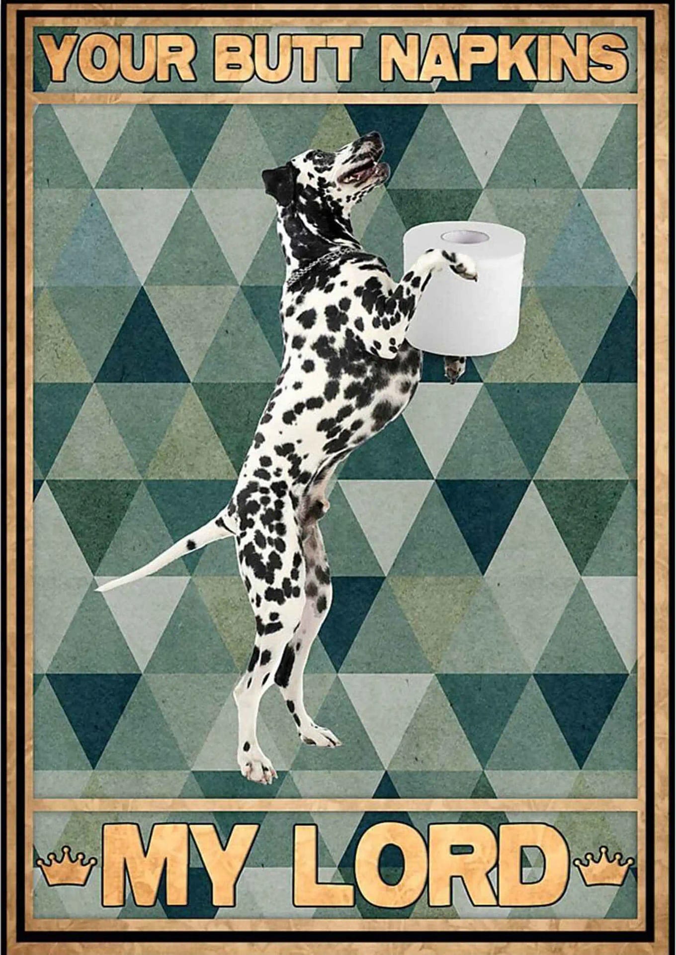 Dalmatian - Your Butt Napkins Poster