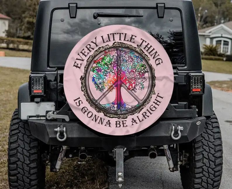 Every Little Thing Is Gonna Be Alright Tire Cover