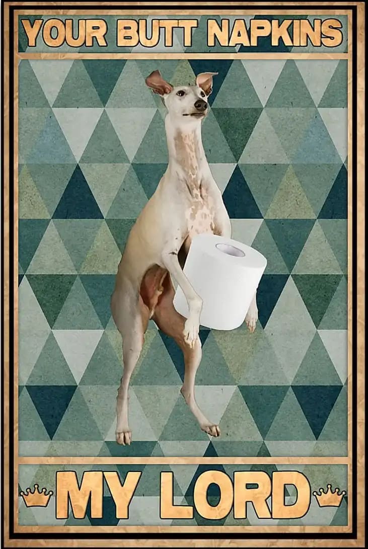 Greyhound - Your Butt Napkins Poster