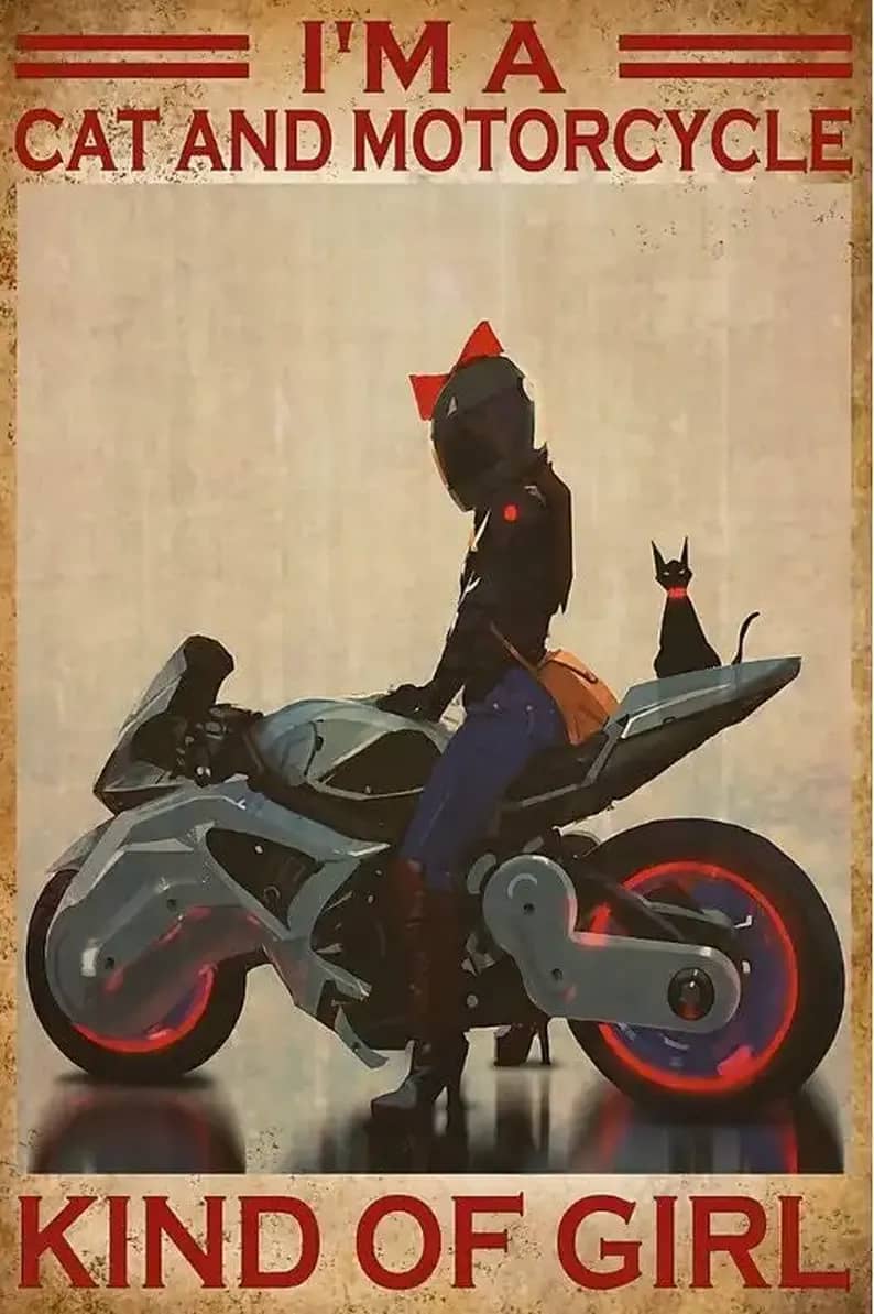 I'M A Cat And Motorcycle Kind Of Girl Poster