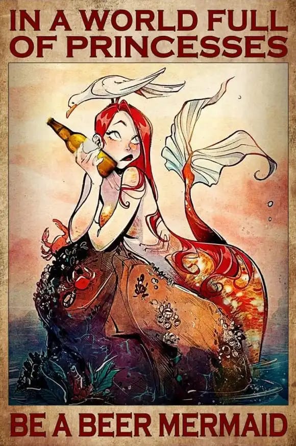 In A World Full Of Princesses Be Beer Mermaid Poster
