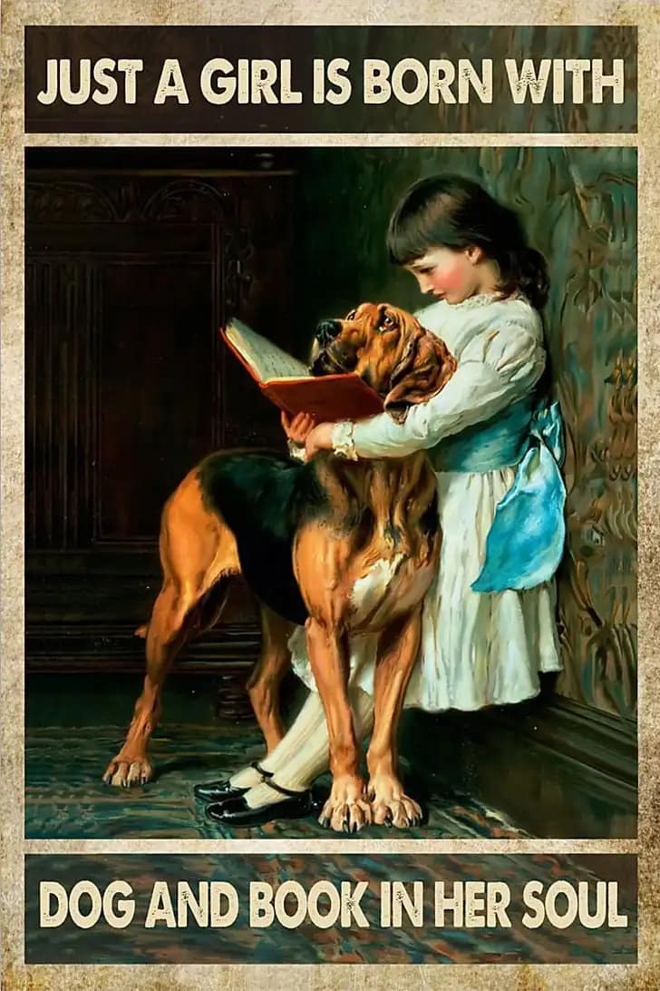Just A Girl Is Born With Dog And Book In Her Soul Poster