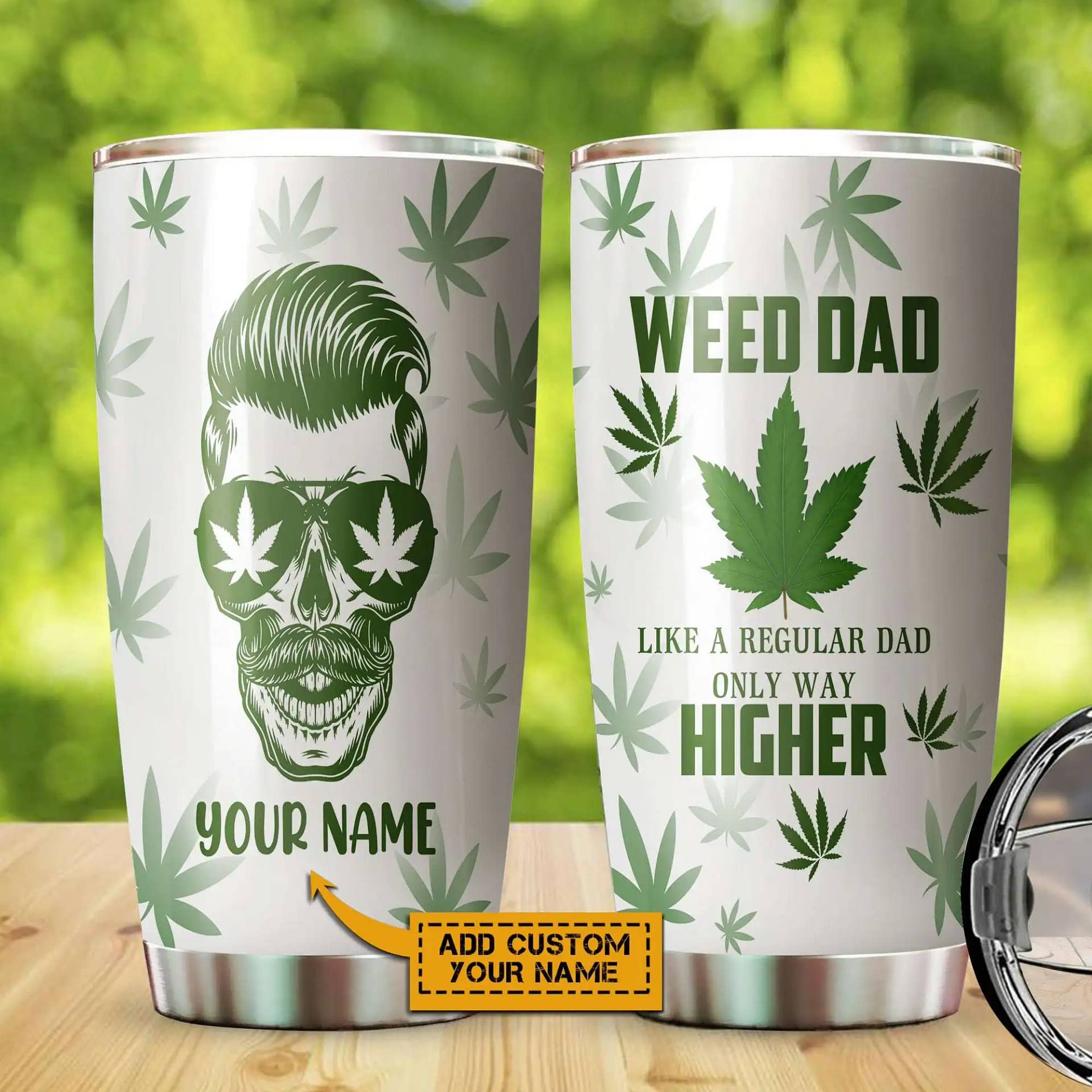 Personalized Custom Name Weed Dad Like A Regular Only Way Higher Father'S Day Gift Stainless Steel Tumbler