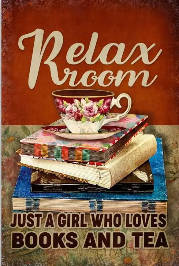 Relax Room Just A Girl Who Loves Books And Tea Poster