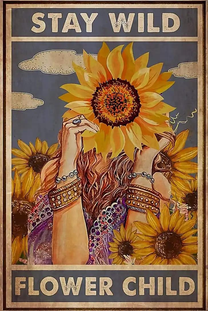 Stay Wild Flower Child Sunflower Hippie Girl Poster