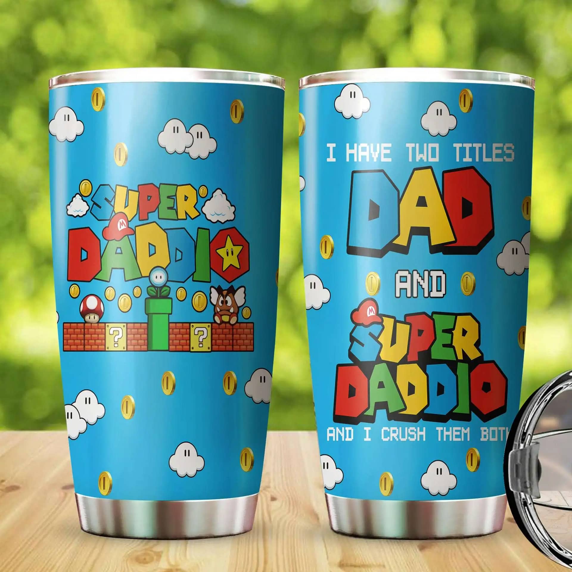 Super Daddio I Have Two Titles Dad And Gift Stainless Steel Tumbler