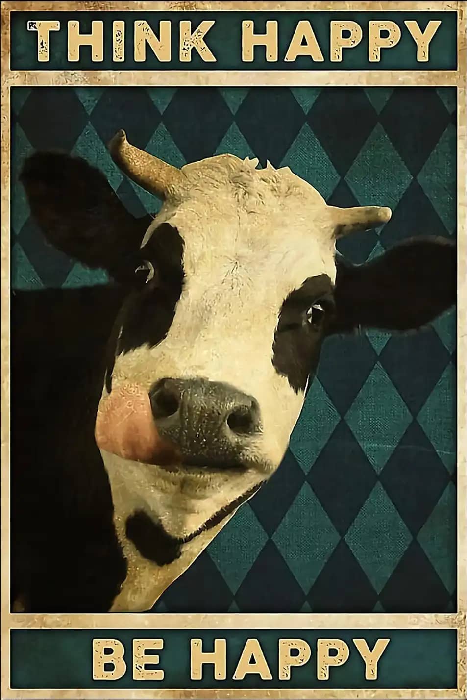 Think Happy Be Funny Milk Cow Poster