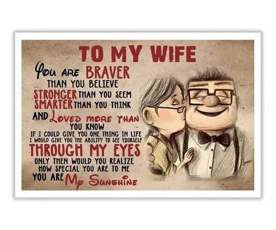 To My Wife I Love You With My Whole Heart Poster