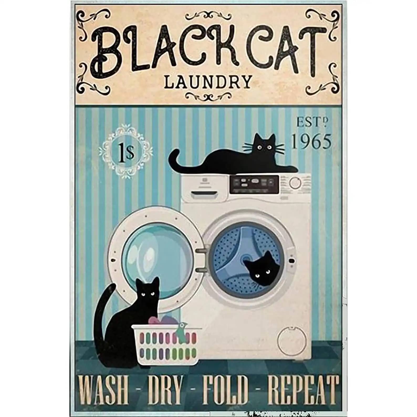 Wall Decor Black Cat Laundry Wash Dry Fold Repeat - Laundry Room Decor, Home Decor Metal Sign