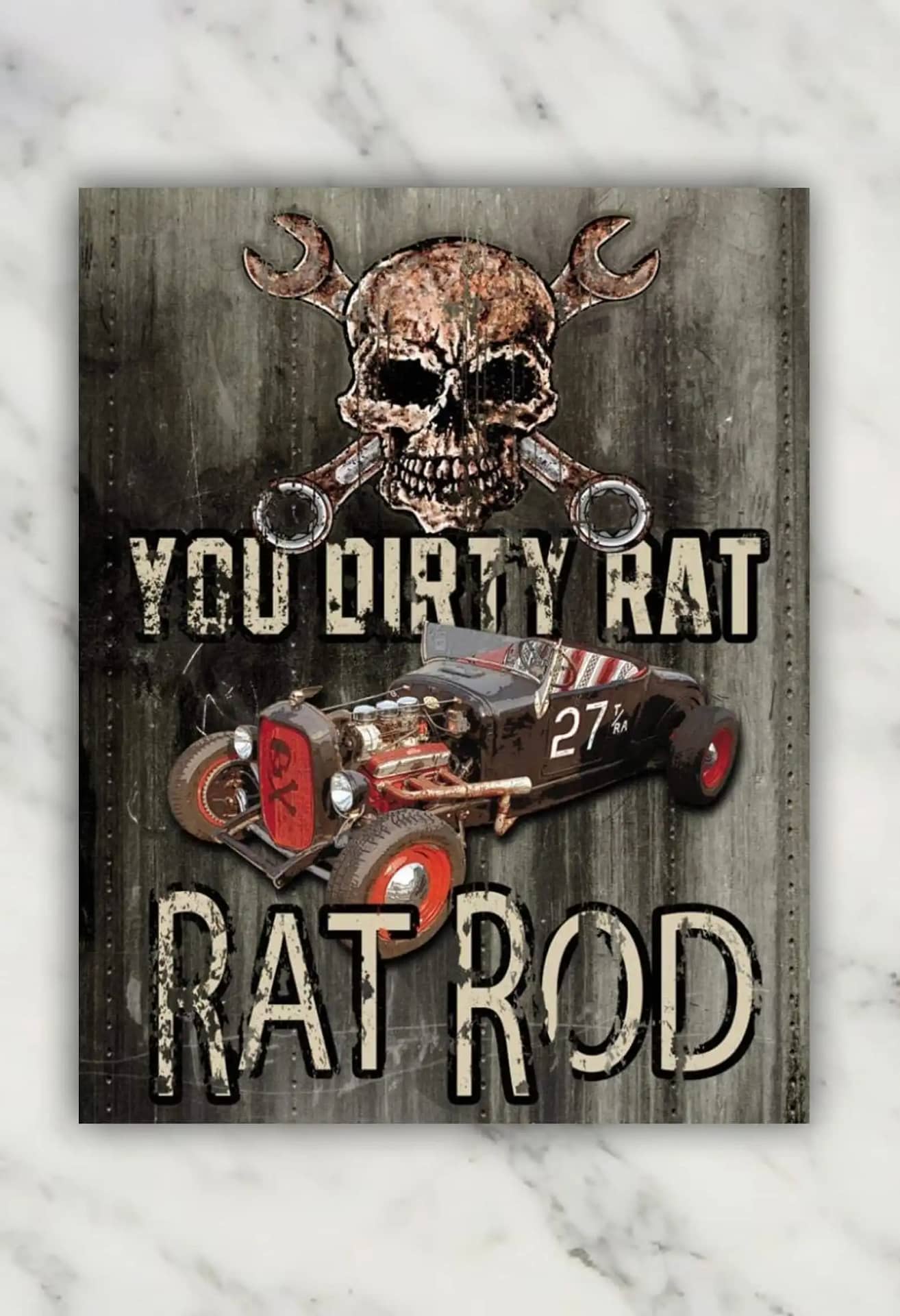 You Dirty Rat Skullcap And Rat Rod Custom Metal Sign
